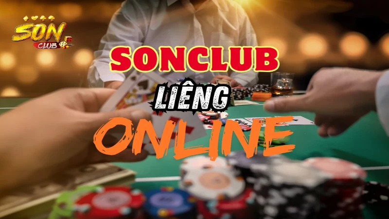 Đôi nét cơ bản về liêng online tại Sonclub