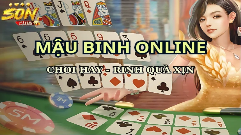 Khái niệm tổng quan về game mậu binh online