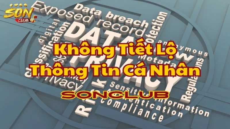 Không tiết lộ thông tin cá nhân