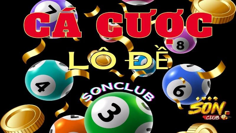 Điểm qua những lý do nên chơi tại lô đề sonclub