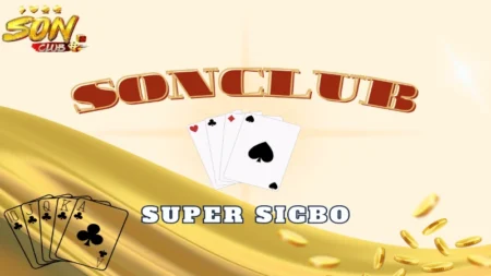 super sicbo top 1 game bai ca cuoc tai sonclub