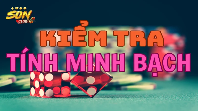 kiểm tra tính minh bạch của nền tảng tài xỉu online có bịp không