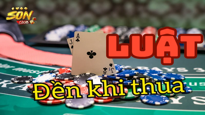 Tiến lên miền nam sonclub luật đền khi thua