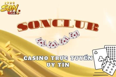 Casino trực tuyến uy tín top 1 thị trường