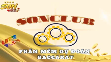 Phần mềm dự đoán baccarat được đánh giá cao tại sonclub