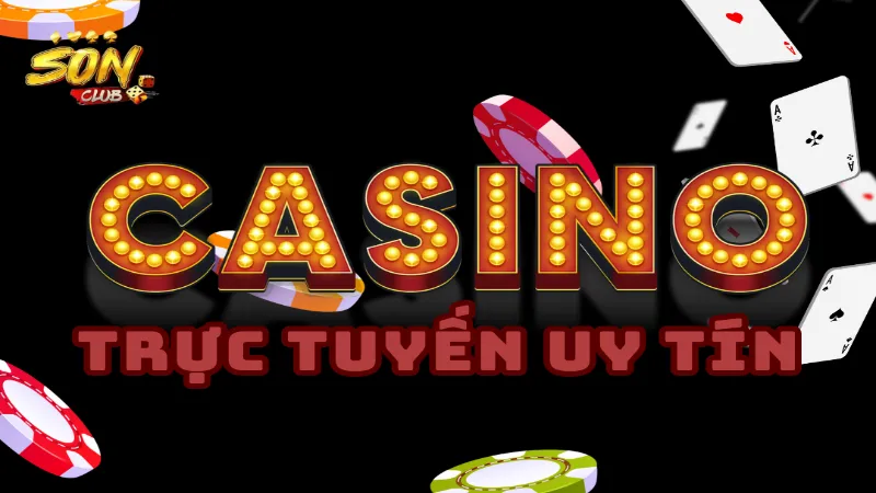 Vì sao cần hiểu rõ về casino trực tuyến uy tín sonclub trước khi chơi?