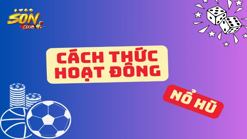 Cách thức hoạt động của trò chơi