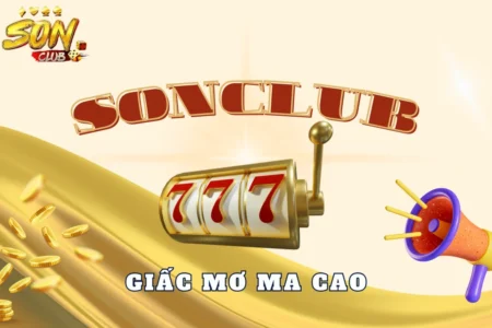 Nổ hũ giấc mơ ma cao